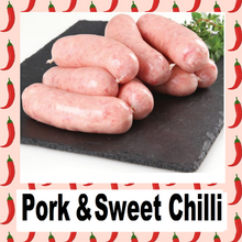 Load image into Gallery viewer, Pork and Sweet Chilli Sausages 400g
